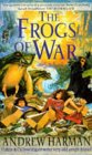 The Frogs of War